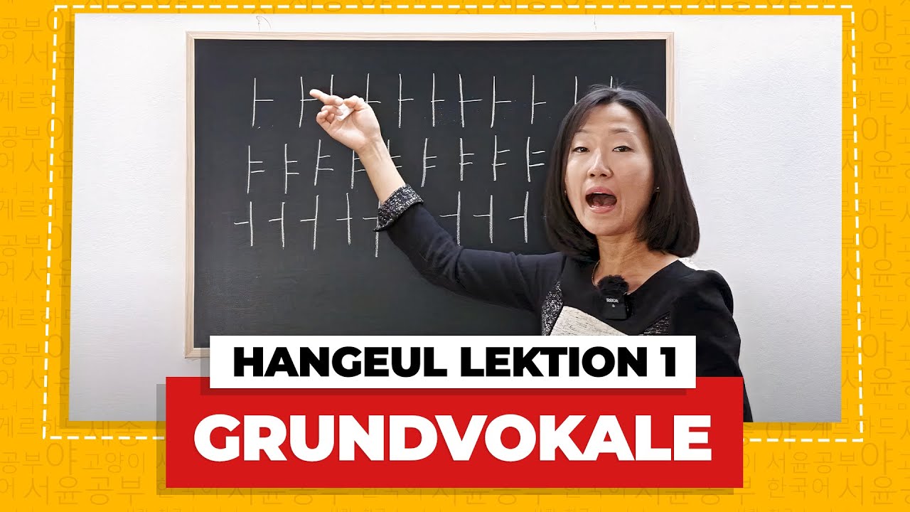 Die koreanischen Grundvokale | Das koreanische Alphabet Lektion 1