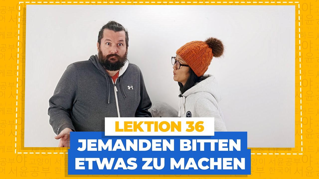 Jemanden auf Koreanisch um etwas bitten | Koreanisch für Anfänger Lektion 36