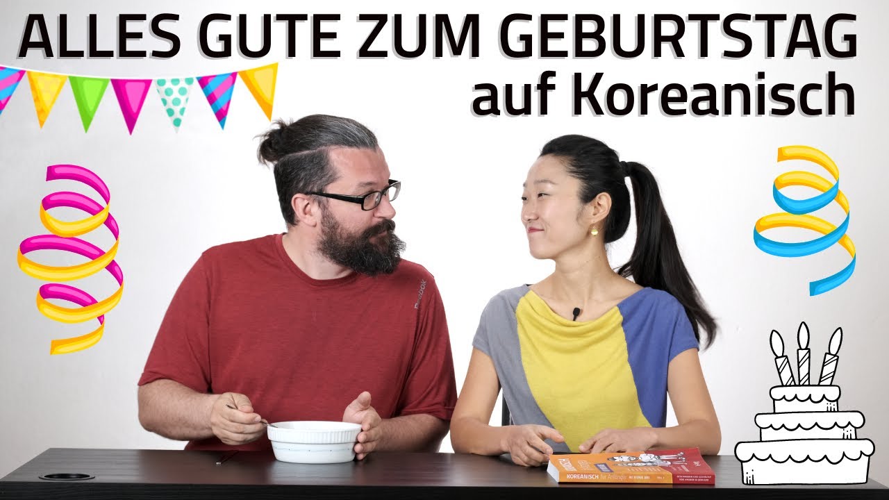 ALLES GUTE ZUM GEBURTSTAG auf KOREANISCH ????????