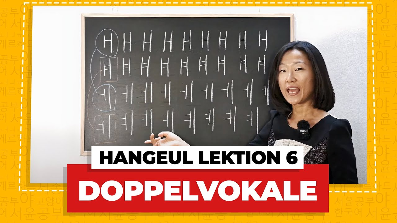 Die koreanischen Doppelvokale | Das koreanische Alphabet Lektion 6