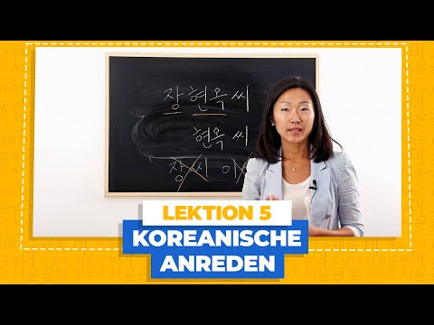 Koreanische Anreden Ssi und Nim | Koreanisch für Anfänger Lektion 5