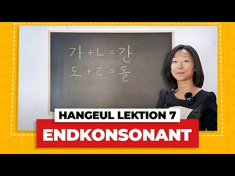 Die koreanischen Endkonsonanten Batchim 받침 | Das koreanische Alphabet Lektion 7