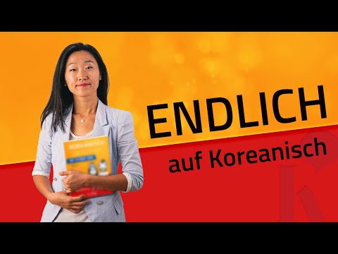 ENDLICH (auf Koreanisch) ????????????