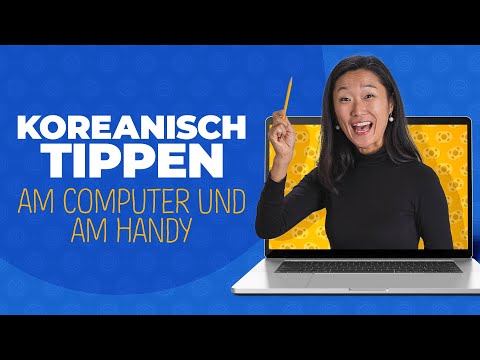 KOREANISCHE TASTATUR: Lerne wie man auf Koreanisch am Keyboard (Computer, Handy, ...) tippt!